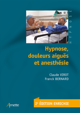 Hypnose, douleurs aiguës et anesthésie
