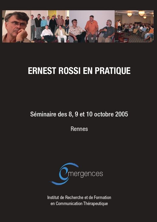 Ernest Rossi en pratique